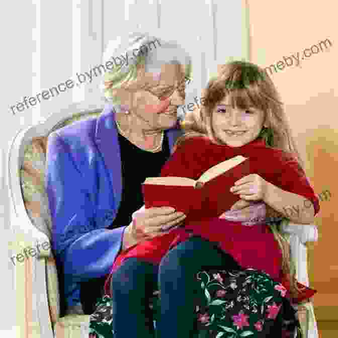 A Grandmother Reading To Her Grandchild Attentively Don T Sing At The Table: Life Lessons From My Grandmothers