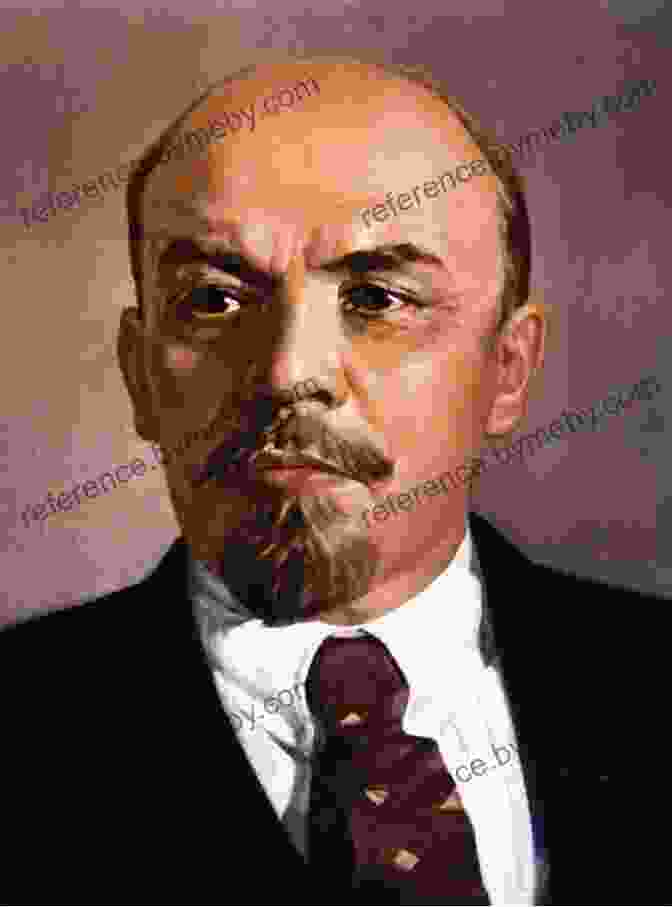 A Portrait Of Vladimir Lenin, The Leader Of The Bolsheviks The House Of Government: A Saga Of The Russian Revolution