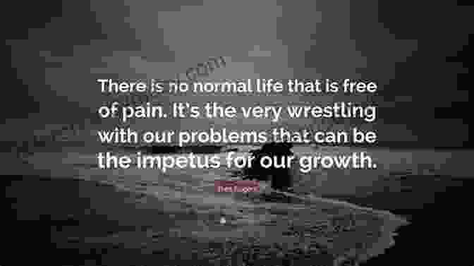 A Quote From Mister Rogers: 'There's No Normal Life That Is Free Of Pain. It's The Very Wrestling With Our Problems That Can Transform Us And Bring Us To A New And More Useful Place.' Hello Neighbor : The Kind And Caring World Of Mister Rogers