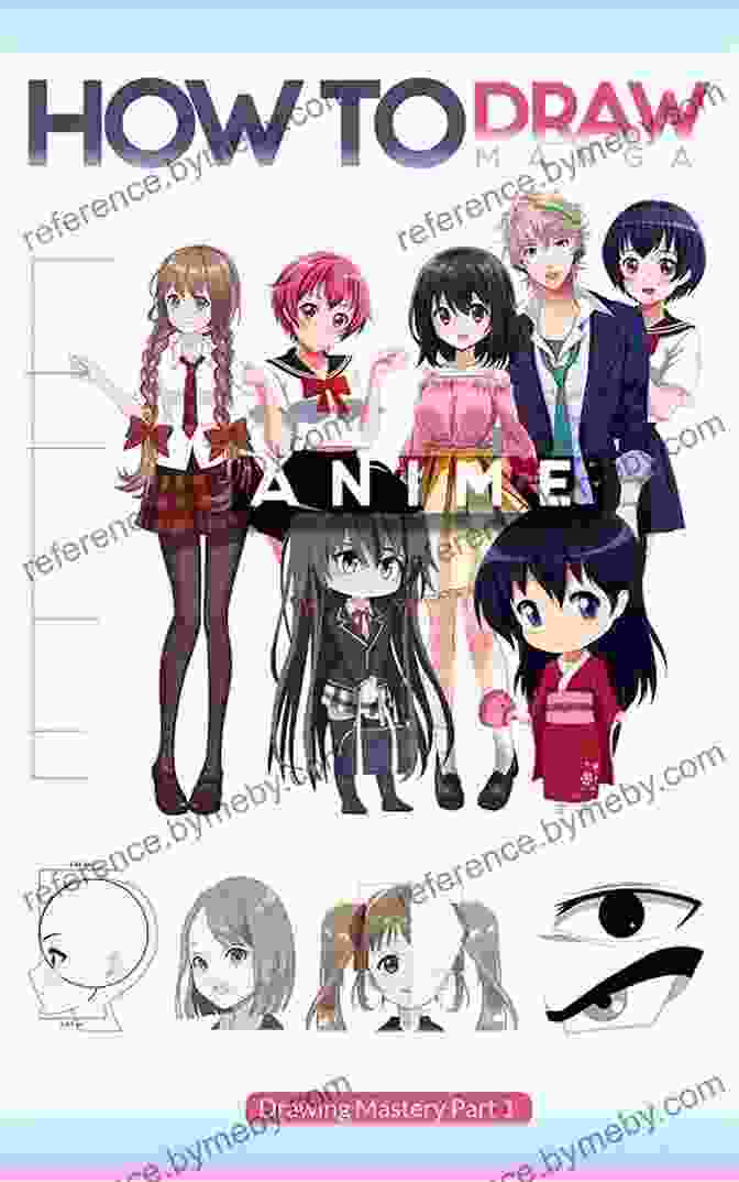 Anime Drawing Mastery How To Draw Anime: Learn To Draw Anime And Manga Step By Step Anime Drawing For Kids Adults