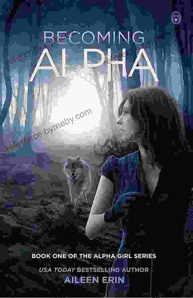 Book Cover Of Bruja Alpha Girl Aileen Erin, Featuring A Young Girl With Long, Flowing Hair, Standing Amidst A Magical Landscape Bruja (Alpha Girl 4) Aileen Erin