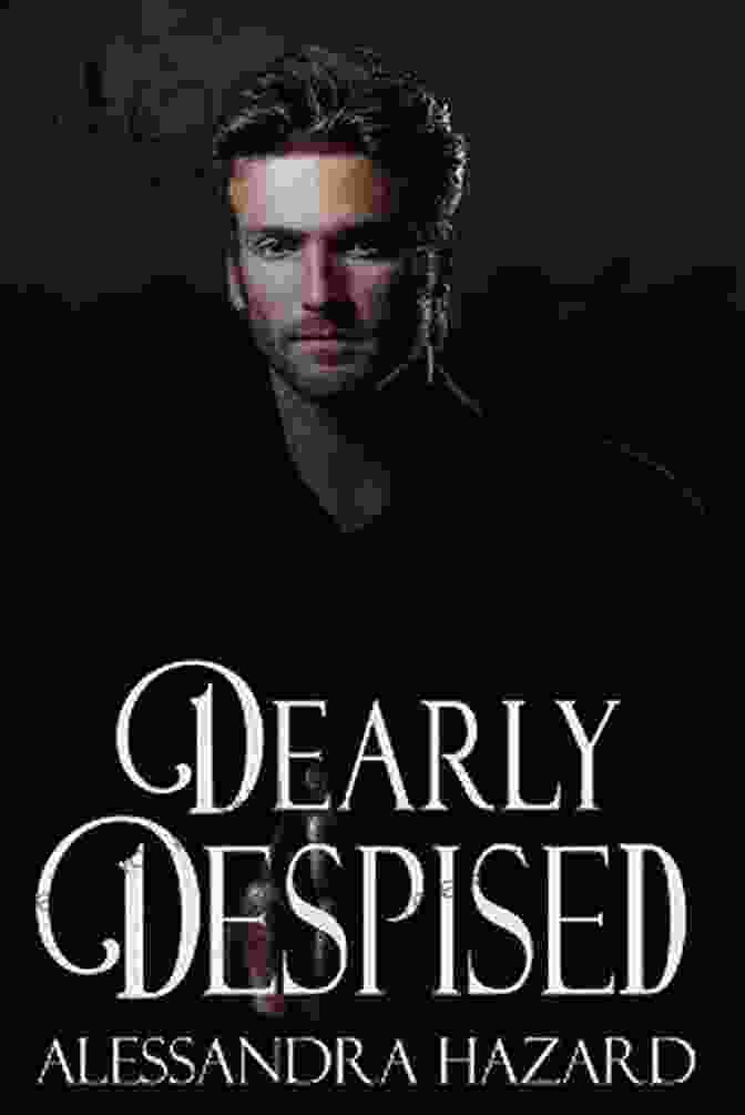 Book Cover Of 'Dearly Despised Calluvia Royalty' Dearly Despised (Calluvia S Royalty 5)