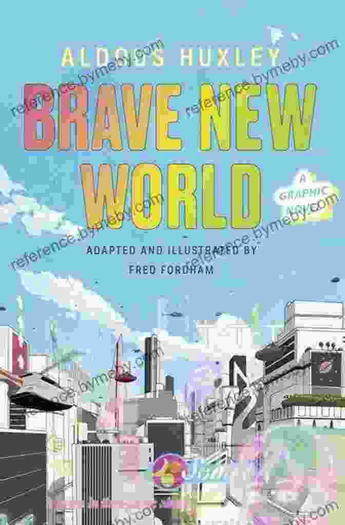 Brave New World Graphic Novel Cover Image Brave New World: A Graphic Novel