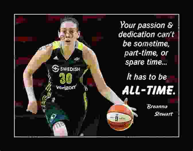 Breanna Stewart Holding A Basketball With A Quote, 'Don't Be Afraid To Be Different.' 23 Basketball Quotes To Make You The G O A T (Illustrated): Motivational Quotes From Michael Jordan Stephen Curry Breanna Stewart And Many More (Books About Basketball)