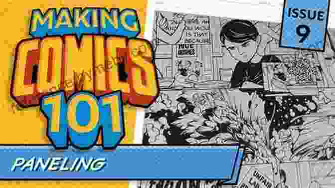 Comic Book Panels The Art Of Making Comics