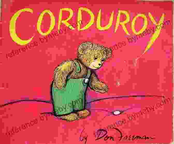 Corduroy Giving The Little Girl Her Christmas Surprise Corduroy (A Rural Trilogy 1)