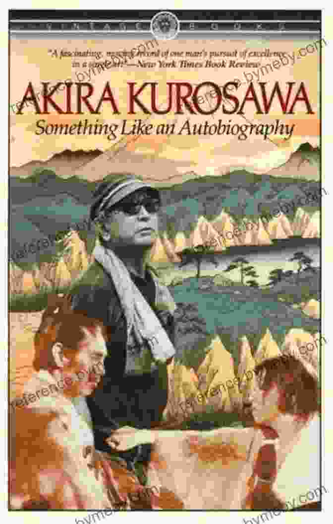 Cover Of Akira Kurosawa's Autobiography, Something Like An Autobiography Something Like An Autobiography Akira Kurosawa