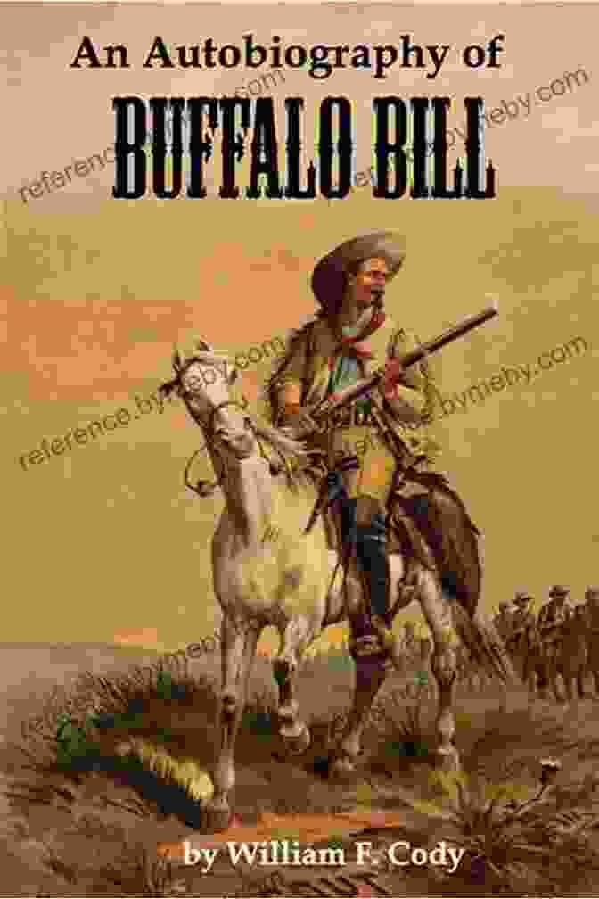 Cover Of 'An Autobiography Of Buffalo Bill' An Autobiography Of Buffalo Bill