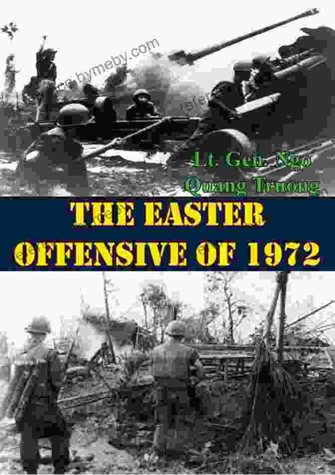 Cover Of The Easter Offensive: Vietnam 1972 Volume The Easter Offensive Vietnam 1972 Volume 1: Invasion Across The DMZ (Asia War 2)