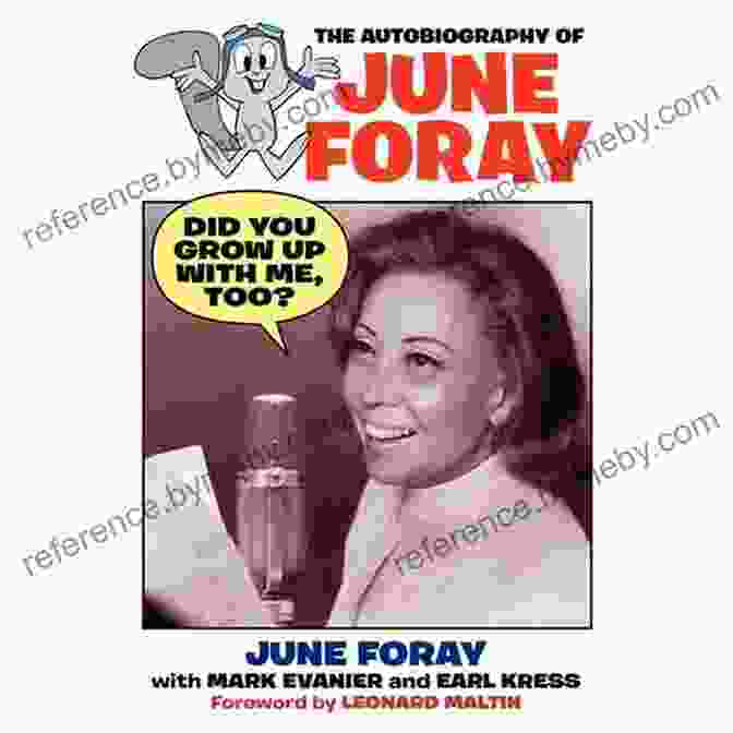 Did You Grow Up with Me Too? The Autobiography of June Foray