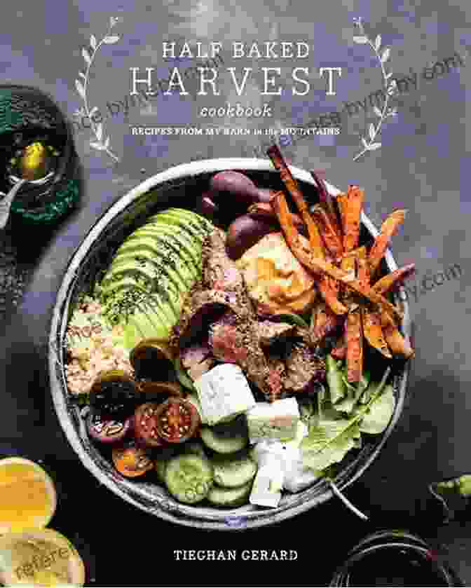 Half Baked Harvest Cookbook Cover Half Baked Harvest Cookbook: Recipes From My Barn In The Mountains