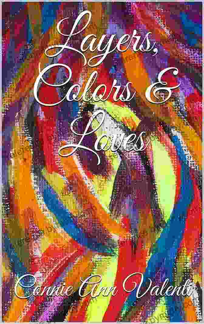 Layers Colors Loves Layers Colors Thoughts Mystery Book Cover Layers Colors Loves (Layers Colors Thoughts Mystery 2)