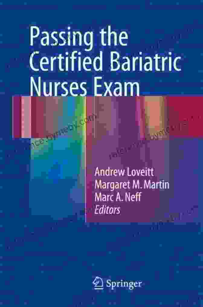 Nurse Bariatric CBN Board And Certification Review Book Nurse Bariatric (CBN): Board And Certification Review