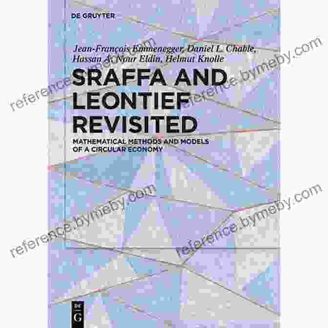 Sraffa And Leontief Revisited Book Cover Sraffa And Leontief Revisited: Mathematical Methods And Models Of A Circular Economy