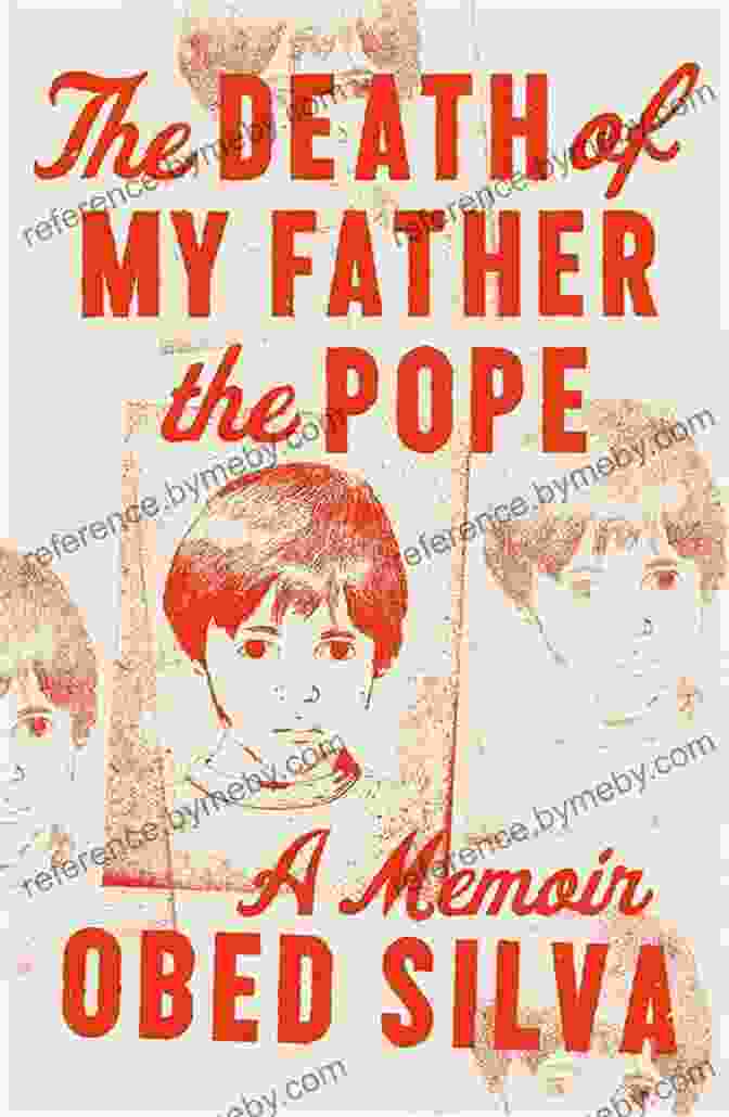 The Death Of My Father The Pope Book Cover The Death Of My Father The Pope: A Memoir