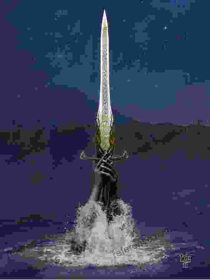 The Legendary Sword Excalibur Rises From The Magical Lake Excalibur Rising: One Of An Arthurian Saga