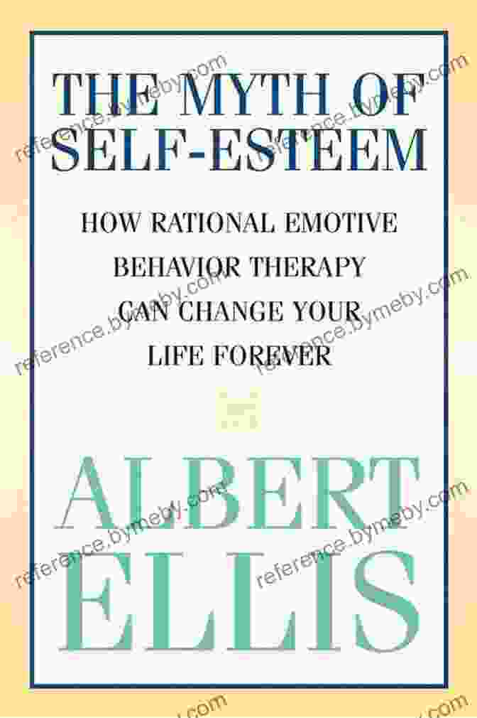 The Myth Of Self Esteem Book Cover The Myth Of Self Esteem: How Rational Emotive Behavior Therapy Can Change Your Life Forever (Psychology)