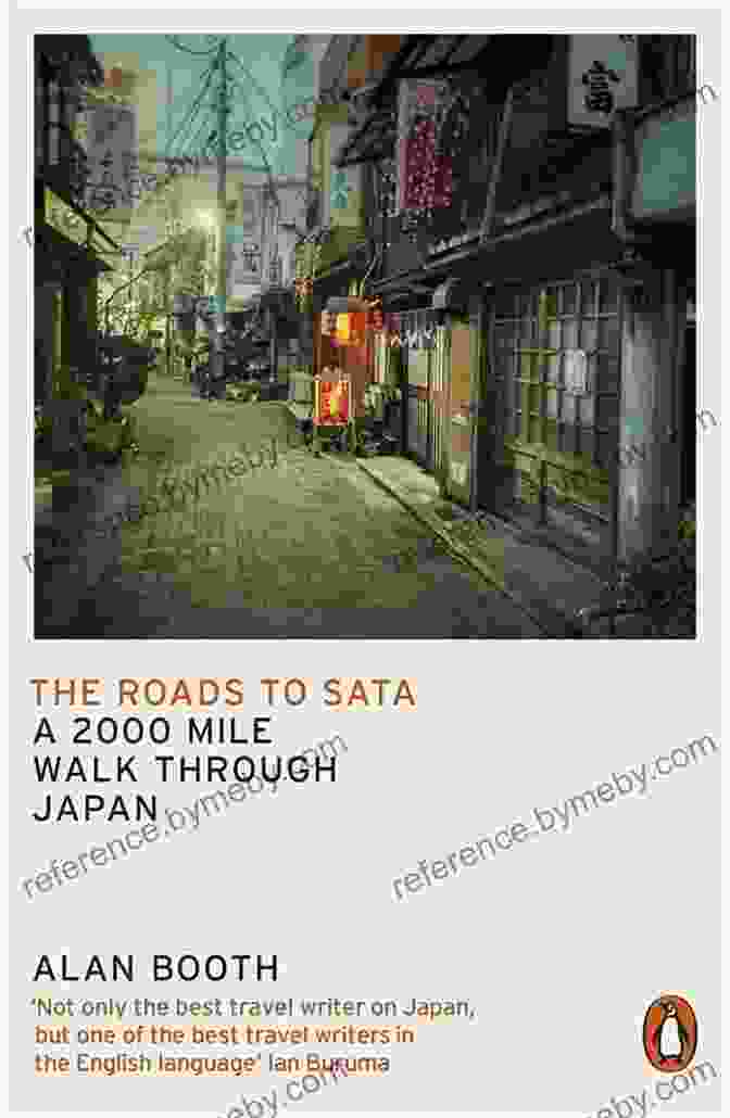 The Roads To Sata Book Cover Depicts A Group Of Travelers On A Rugged Path, Their Faces Filled With Determination And Awe At The Vast Landscape. The Roads To Sata: A 2000 Mile Walk Through Japan