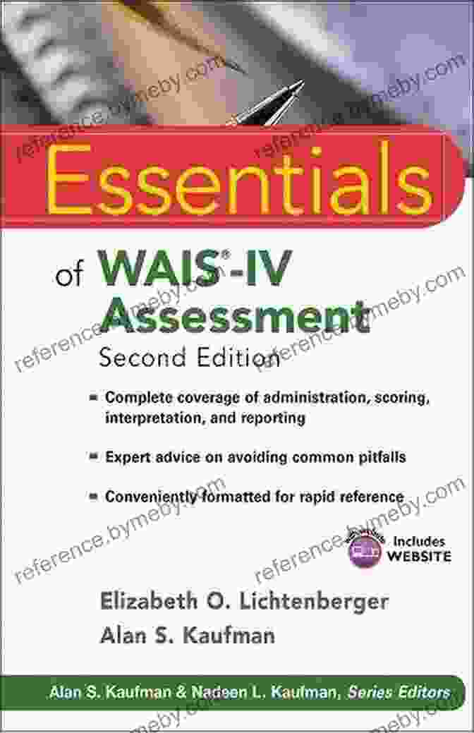 Wais IV Assessment Essentials Of WAIS IV Assessment (Essentials Of Psychological Assessment 96)