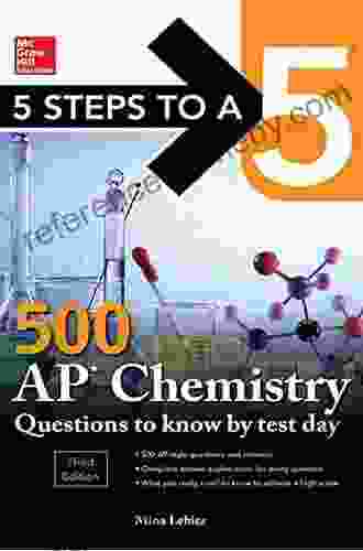 5 Steps to a 5: 500 AP Chemistry Questions to Know by Test Day Third Edition (McGraw Hill Education 5 Steps to a 5)