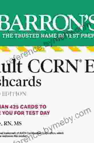 Adult CCRN Exam Flashcards Second Edition: Up To Date Review And Practice (Barron S Test Prep)