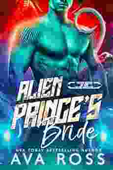 Alien Prince s Bride (Fated Mates of the Xilan Warriors 2)