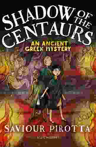 Shadow Of The Centaurs: An Ancient Greek Mystery (Flashbacks)