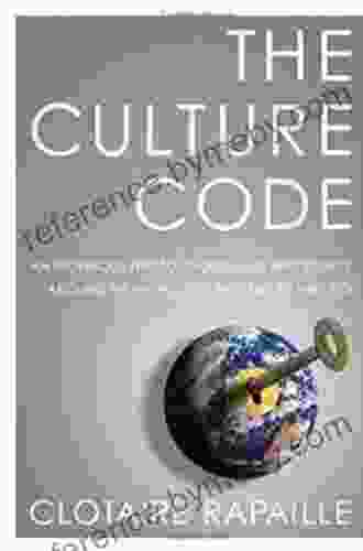 The Culture Code: An Ingenious Way to Understand Why People Around the World Live and Buy as They Do