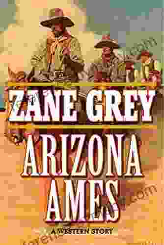 Arizona Ames: A Western Story