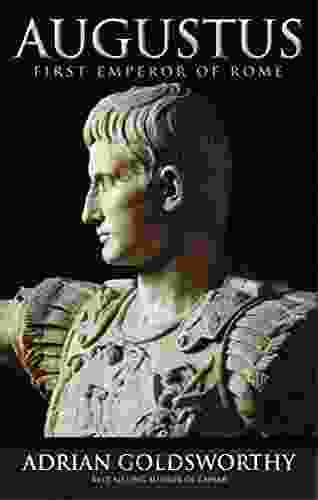 Augustus: First Emperor Of Rome