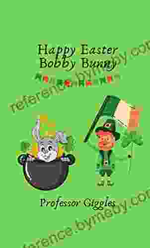 Happy St Patrick S Day Bobby Bunny