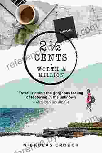 2 1/2 Cents: Worth A Million Nicholas Crouch