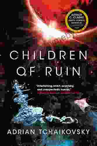 Children Of Ruin Adrian Tchaikovsky