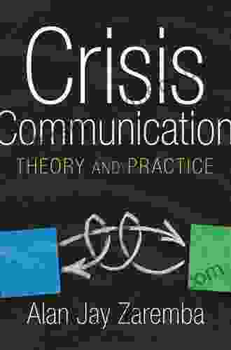 Crisis Communication: Theory And Practice