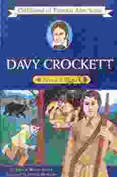 Davy Crockett: Young Rifleman (Childhood Of Famous Americans)