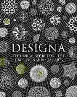 Designa: Technical Secrets Of The Traditional Visual Arts