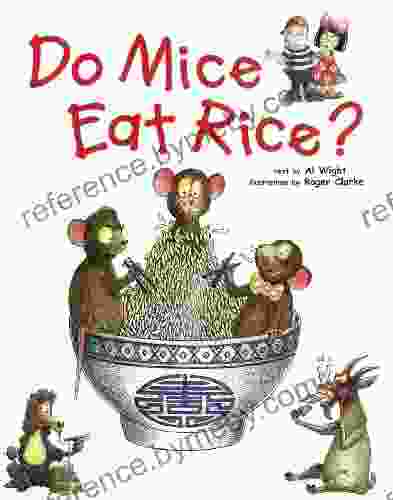 Do Mice Eat Rice?: Did You Ever Wonder Why We Eat What We Do?