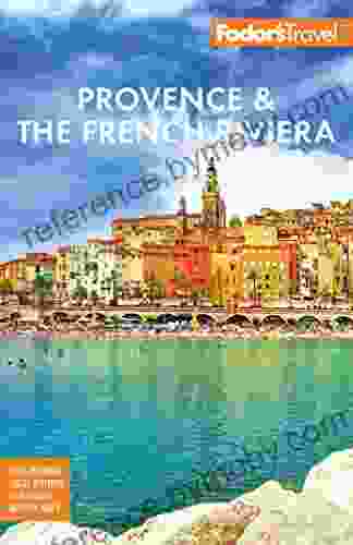 Fodor s Provence the French Riviera (Full color Travel Guide)