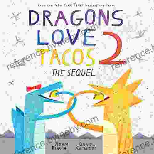 Dragons Love Tacos 2: The Sequel