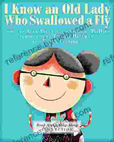 I Know An Old Lady Who Swallowed A Fly