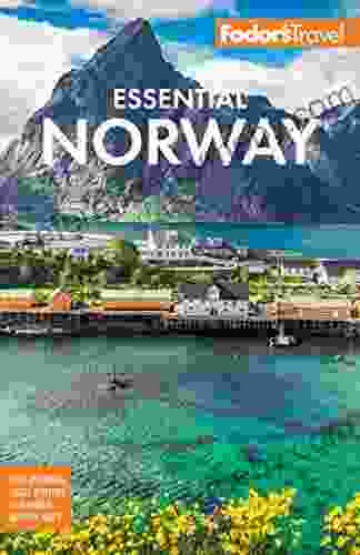 Fodor S Essential Norway (Full Color Travel Guide)