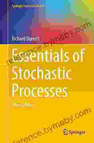 Essentials Of Stochastic Processes (Springer Texts In Statistics)