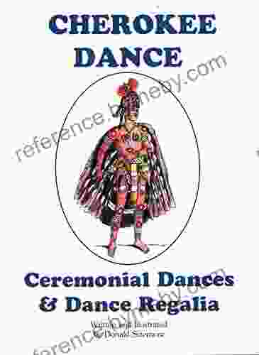 Cherokee Dance: Ceremonial Dances Dance Regalia