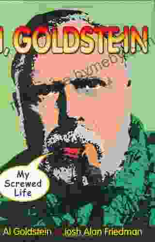 I Goldstein: My Screwed Life