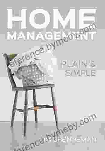 Home Management: Plain And Simple