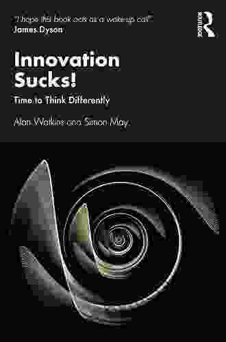 Innovation Sucks : Time to Think Differently