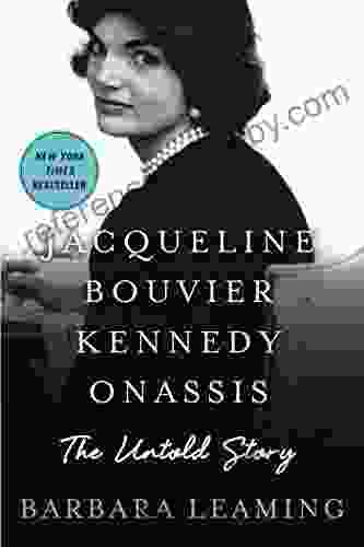 Jacqueline Bouvier Kennedy Onassis: The Untold Story