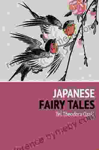 Japanese Fairy Tales ( Annotated) Yei Theodora Ozaki