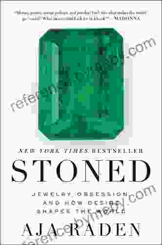 Stoned: Jewelry Obsession And How Desire Shapes The World