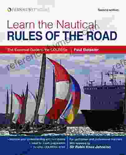 Learn the Nautical Rules of the Road: The Essential Guide to the COLREGs